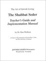 The Shabbat Seder Teacher's Guide and Implementation Manual