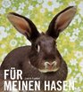 Fr meinen Hasen