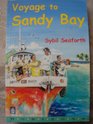 Voyage to Sandy Bay
