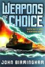 Weapons of Choice (Axis of Time, Bk 1)
