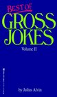 Best Of Gross Jokes Volume II