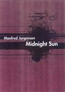 Midnight sun Songs and sonnets