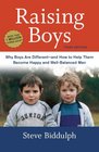 Raising Boys Third Edition Why Boys Are Differentand How to Help Them Become Happy and WellBalanced Men