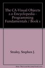 The CAVisual Objects 20 Encyclopedia  Programming Fundamentals / Book 1