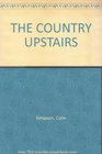 THE COUNTRY UPSTAIRS