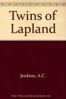 The Twins of Lapland