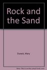 Rock and the Sand