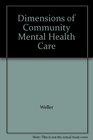 Dimensions of Community Mental Health Care