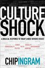 Culture Shock A Biblical Response to Today's Most Divisive Issues
