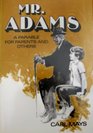 Mr Adams A parable for parents and others