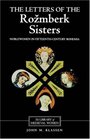 The Letters of the Rozmberk Sisters  Noblewomen in FifteenthCentury Bohemia