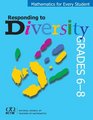 Mathematics for Every Student Responding to Diversity in Grades 68