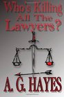 Who's Killing All The Lawyers