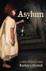 Asylum: a dark suspense saga