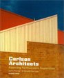 Carlson Architects Expanding Northwestern Regionalism