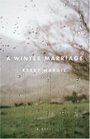 A Winter Marriage: A Novel