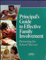 Principal's Guide to Effective Family Involvement Partnering for School Success