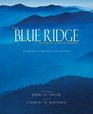The Blue Ridge Ancient and Majestic A Celebration of the World's Oldest Mountains