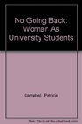 No Going Back Women As University Students