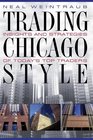 Trading Chicago Style