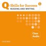 Q Skills for Success 1 Reading  Writing Class Audio