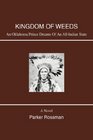 Kingdom of Weeds An Oklahoma Prince Dreams Of An AllIndian State