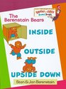 Inside Outside Upside Down (Berenstain Bears)