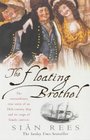 The Floating Brothel: The Extraordinary True Story of an 18th-Century Ship and Its Cargo of Female Convicts