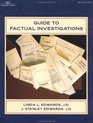 Guide to Factual Investigations