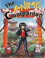 The Anime Companion What's Japanese in Japanese Animation