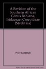 A Revision of the Southern African Genus Babiana Iridaceae Crocoideae