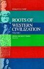 Roots of Western Civilization Vol 1