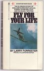 Fly for Your Life