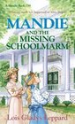 Mandie and the Missing Schoolmarm (Mandie, Bk 39)