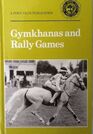 Gymkhanas and Rally Games