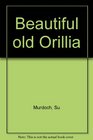 Beautiful old Orillia