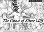 The Ghost of Silver Cliff