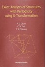 Exact Analysis of Structures With Periodicity Using UTransformation