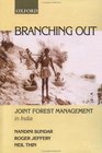 Branching Out Joint Forest Management in India