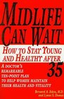 Midlife Can Wait How to Stay Young and Healthy after 35