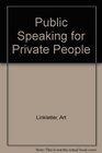 Public Speaking for Private People