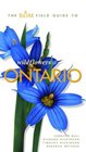 The ROM Field Guide to Wildflowers of Ontario