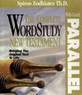 The Complete Wordstudy New Testament With Greek Parallel (Word Study Series)