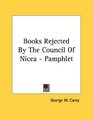 Books Rejected By The Council Of Nicea  Pamphlet