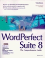 Word Perfect Suite 8 The Comprehensive Guide