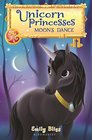 Unicorn Princesses 6 Moon's Dance