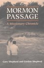Mormon Passage A Missionary Chronicle