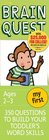 Brain Quest  350 Questions and Answers to Build Your Toddlers Word Skills
