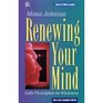 Renewing Your Mind God's Prescription for Wholeness