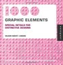 1000 Graphic Elements  Special Details for Distinctive Designs
